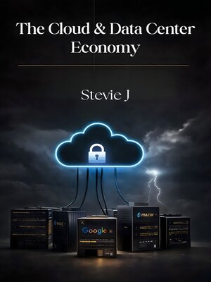 cover image of The Cloud & Data Center Economy